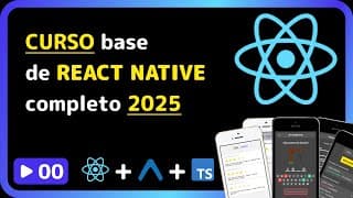 📱Curso base de React Native 2025 - React Native Completo: +78 Aulas do Zero à DOIS apps prontos